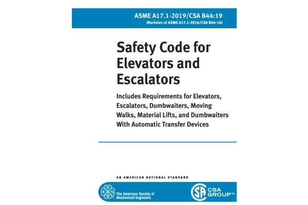 ASME A17.1 2019  🔰استاندارد ایمنی آسانسور و پله برقی ویرایش 2019  ✅Safety Code for Elevators and Escalators