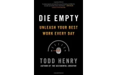 Die Empty: Unleash Your Best Work Every Day-کتاب انگلیسی