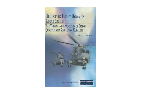 Helicopter Flight Dynamics (Aiaa Education Series)-کتاب انگلیسی