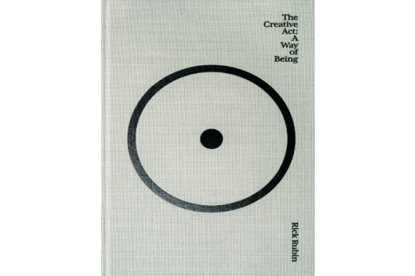 The Creative Act  A Way of Being