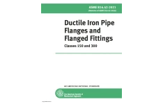 استاندارد فلنج و اتصالات فلنجی چدنی کلاس ۱۵۰‌و ۳۰۰  💥☄ASME B16.42 2021  ✅Ductile Iron Pipe Flanges  and Flanged Fittings Classes  150 and 300