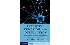Executive Function and Dysfunction: Identification, Assessment and Treatment-کتاب انگلیسی