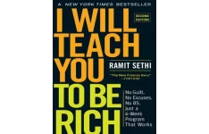 I Will Teach You to Be Rich, Second Edition: No Guilt. No Excuses. No BS. Just a 6-Week Program That Works-کتاب انگلیسی
