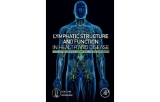 Lymphatic Structure and Function in Health and Disease-کتاب انگلیسی