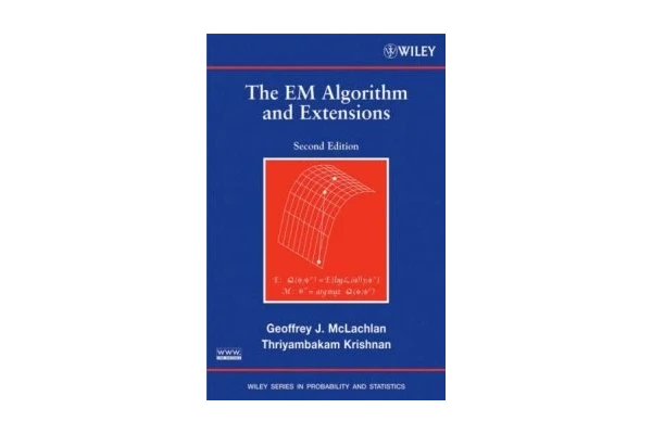 The EM Algorithm and Extensions (Wiley Series in Probability and Statistics)-کتاب انگلیسی