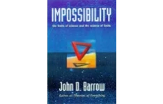 Impossibility : The Limits of Science and the Science of Limits
