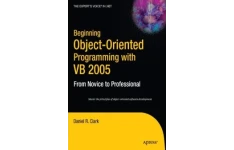 Beginning Object-Oriented Programming with VB 2005: From Novice to Professional (Beginning: from Novice to Professional)-کتاب انگلیسی