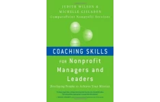 Coaching Skills for Nonprofit Managers and Leaders: Developing People to Achieve Your Mission (Josseybass)-کتاب انگلیسی