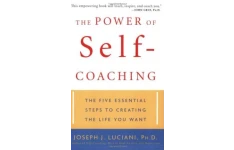 The Power of Self-Coaching: The Five Essential Steps to Creating the Life You Want-کتاب انگلیسی