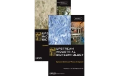 Upstream Industrial Biotechnology, Volume 1: Expression Systems & Process Development & Volume 2: Equipment, Process Design, Sensing, Control, and cGM-کتاب انگلیسی