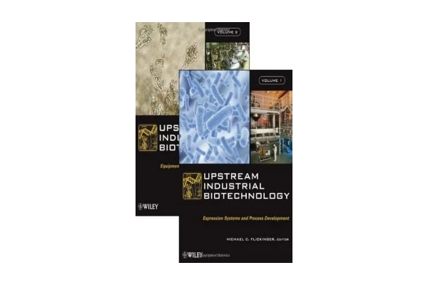 Upstream Industrial Biotechnology, Volume 1: Expression Systems & Process Development & Volume 2: Equipment, Process Design, Sensing, Control, and cGM-کتاب انگلیسی