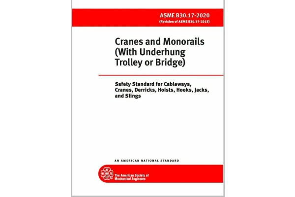 استاندارد جرثقیل های سقفی ویرایش 2020  💥ASME B30.17 2020  ✅Crane and Monorails with underhung trollet or bridge