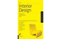 The Interior Design Reference & Specification Book. Everything Interior Designers Need to Know Every Day-کتاب انگلیسی