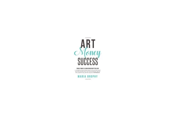Art, money, success: finally make a living doing what you love-کتاب انگلیسی