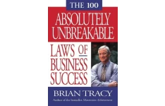 The 100 Absolutely Unbreakable Laws of Business Success-کتاب انگلیسی