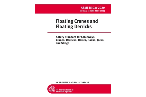 ♻️✏️ASME B30.8 2020  ❤️Floating Cranes and Floating Derricks 🌐استاندارد جرثقیل های شناور ویرایش 2020