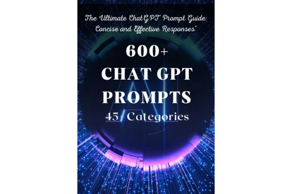 600+ ChatGPT Prompts