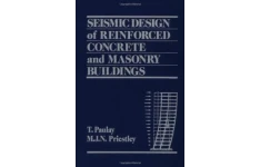 Seismic Design of Reinforced Concrete and Masonry Buildings-کتاب انگلیسی