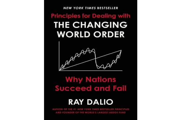 کتاب اصول برخورد با نظم جهانی در حال تغییر[اورجینال(انگلیسی)]:Principles for Dealing with the Changing World Order