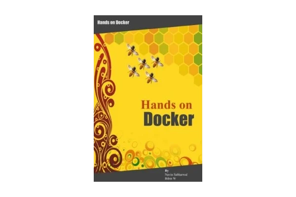 Docker Hands on Deploy, Administer Docker Platform-کتاب انگلیسی