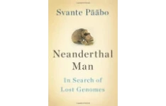 Neanderthal Man: In Search of Lost Genomes-کتاب انگلیسی