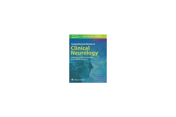 Comprehensive Review in Clinical Neurology-A Multiple Choice Book for the Wards and Boards, 2e (Aug 12, 2016)_(1496323297)_(LWW)-کتاب انگلیسی
