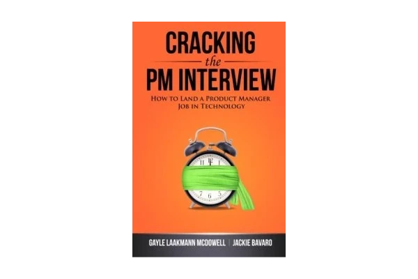 Cracking the PM Interview: How to Land a Product Manager Job in Technology-کتاب انگلیسی