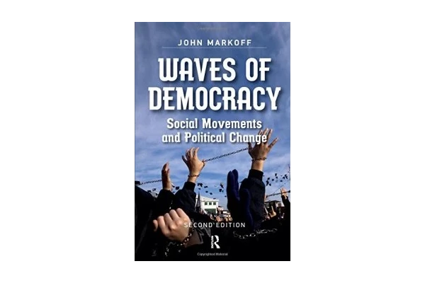 Waves of Democracy: Social Movements and Political Change, Second Edition-کتاب انگلیسی