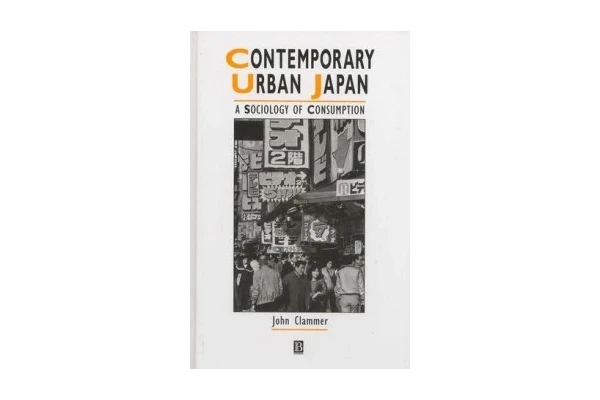 Contemporary Urban Japan: A Sociology of Consumption-کتاب انگلیسی