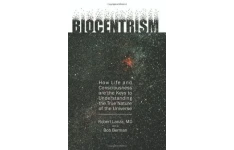 Biocentrism: How Life and Consciousness Are the Keys to Understanding the True Nature of the Universe-کتاب انگلیسی