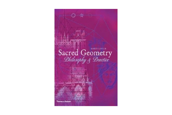 Sacred Geometry: Philosophy and Practice-کتاب انگلیسی