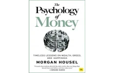 The Psychology of Money: Timeless Lessons on Wealth, Greed, and Happiness-کتاب انگلیسی