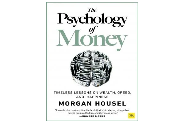 The Psychology of Money: Timeless Lessons on Wealth, Greed, and Happiness-کتاب انگلیسی