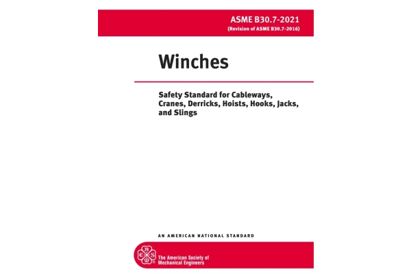 ♦️دانلود استاندارد ASME B30.7  ویرایش 2021  🌺ASME B30.7 2021  🟣 Winches