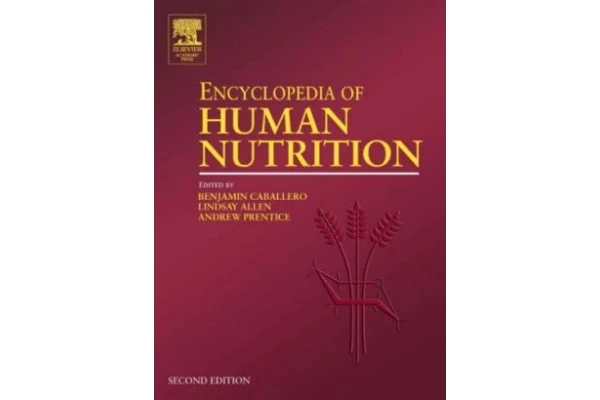 Encyclopedia of Human Nutrition