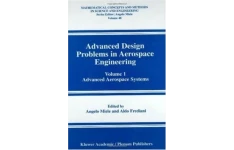 Advanced Design Problems in Aerospace Engineering: Advanced Aerospace Systems-کتاب انگلیسی