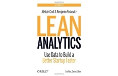 Lean Analytics: Use Data to Build a Better Startup Faster-کتاب انگلیسی