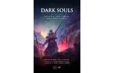 دانلود کتاب Dark Souls:  Dark Souls: Beyond the Grave جلد 1 (Bloodborne – Dark Souls III)