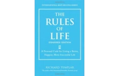 The Rules of Life, Expanded Edition: A Personal Code for Living a Better, Happier, More Successful Life (Richard Templar's Rules)-کتاب انگلیسی