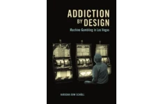 Addiction by design: machine gambling in Las Vegas-کتاب انگلیسی