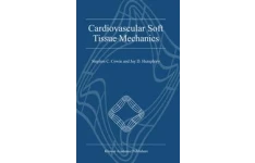 Cardiovascular Soft Tissue Mechanics-کتاب انگلیسی