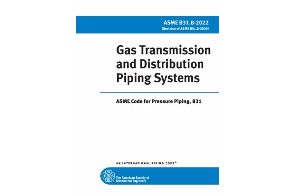 نسخه اوریجنال استاندارد خطوط لوله گاز  ویرایش 2022  🔰ASME B31.8 2022 ✅ ♦️gas Transmition PipeLine 2022
