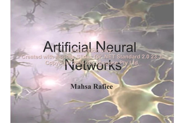 پاورپوینت شبکه های عصبی مصنوعی      تعداد اسلاید : 24      نسخه کامل✅