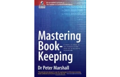 Mastering Book-keeping: A Complete Guide to the Principles and Practice of Business Accounting-کتاب انگلیسی