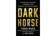 Dark Horse: Achieving Success Through the Pursuit of Fulfillment-کتاب انگلیسی
