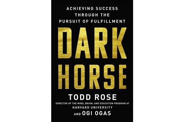 Dark Horse: Achieving Success Through the Pursuit of Fulfillment-کتاب انگلیسی