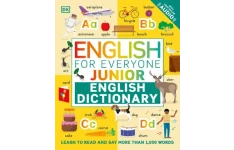 English for Everyone Junior English Dictionary: Learn to Read and Say More than 1,000 Words