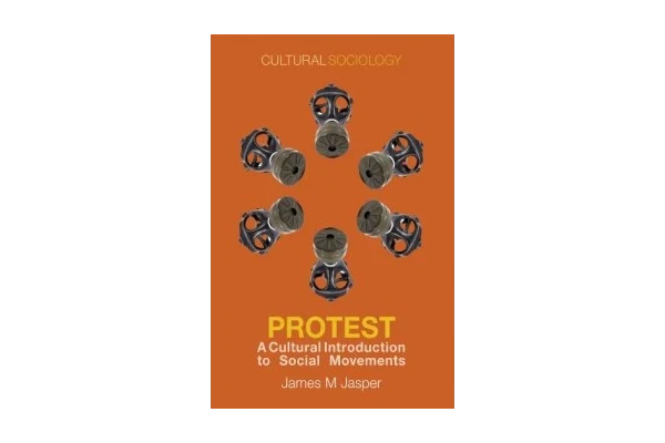 Protest: A Cultural Introduction To Social Movements-کتاب انگلیسی