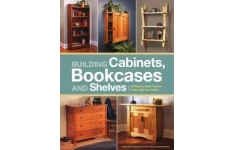 Building Cabinets, Bookcases & Shelves 29 Step-by-Step Projects to Beautify Your Home-کتاب انگلیسی
