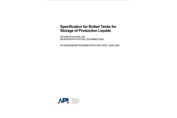 استاندارد مخازن ذخیره پیچی  💥☄️API 12B 2020  ✅API SPEC 12B Specification for Bolted Tanks for Storage of Production Liquids